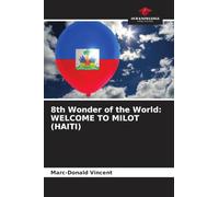 8th Wonder of the World: Welcome to Milot (Haiti)