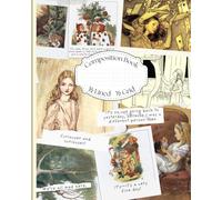 8x10 Composition Book: Alice in Wonderland Half Lined Half Grid College Ruled Notebook 200 Pages: Student Notebook for Science, Math or Creatives with Original Vintage Cover Artwork