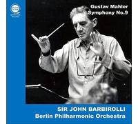 マーラー : 交響曲第9番 / サー・ジョン・バルビローリ、ベルリン・フィルハーモニー管弦楽団 (Mahler : Symphony No.9 / ohn Barbirolli & Berliner Philharmoniker) [CD] [国内プレス] [日本語帯・解説付き]