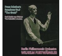 シューベルト : 交響曲 第9番 「ザ・グレート」 他 (Franz Schubert : Symphony No.9 ''The Great'' | Carl Maria von Weber : ''Der Freischutz'', Overture / Berlin Philharmonic Orchestra , Wilhelm Furtwangler)