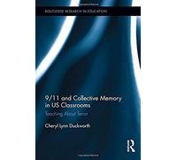 9/11 And Collective Memory In Us Classrooms