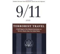 9/11 and Terrorist Travel National Commission on Terrorist Attacks upon the United States (Auteur)