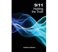 9/11 Holding The Truth