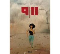 9/11 - Intégrale Éric Corbeyran (Auteur), Jean-Claude Bartoll (Auteur), Jef (Dessinateur)