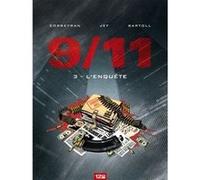 9/11 - Tome 03 Éric Corbeyran (Auteur), Jean-Claude Bartoll (Auteur), Jef (Dessinateur)