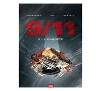 9/11 - Tome 03 L'enquête - Éric Corbeyran - 12 ds - cartonné - Bande dessinée