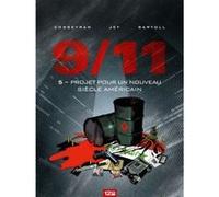 9/11 - Tome 05 Éric Corbeyran (Auteur), Jean-Claude Bartoll (Auteur), Jef (Dessinateur)
