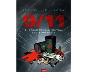 9/11 - Tome 05 Éric Corbeyran (Auteur), Jean-Claude Bartoll (Auteur), Jef (Dessinateur)