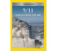 9/11 : Voices from The Air – National Geographic