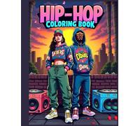 $9.99 Hip Hop Fashion Coloring Book - 60+ Fresh 8.5x11: One-Sided No-Bleed Designs for Teens & Adults | 2000s & Modern Hip Hop Outfits, Graffiti, and ... | Mind-Relaxing, Stress Free & Chill Vibes