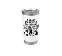 9 ans 108 mois 283824000 Seconds Of Being Awesome Gobelet isotherme en acier inoxydable double paroi