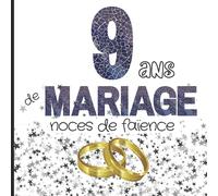 9 ans de mariage noces de faience: Cadeau noce de mariage pour anniversaire de mariage 9 ans | Livre d'or à compléter pour faire un souvenir personnalisé