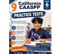 9 California CAASPP Grade 6 Math Practice Tests: Standards-Aligned Coast-To-Mountain Problem Solving for California Assessment of Student Performance and Progress