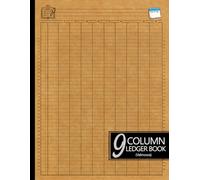 9 Column Ledger Notebook for Detailed Financial Tracking: Professional Accounting Record Book for Income, Expenses & Cash Flow Management (8.5" x 11" Large Size)