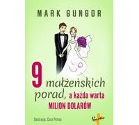 9 conseils de mariage qui valent chacun un million de dollars