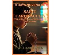 9 DAYS NOVENA TO SAINT CARLO ACUTIS