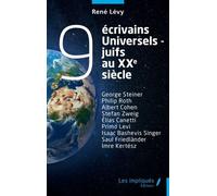 9 Écrivains Universels-Juifs Au Xxe Siècle - George Steiner, Philip Roth, Albert Cohen, Stefan Zweig, Elias Canetti, Primo Levi, Isaac Bashevis Singer, Saul Friedländer, Imre Kertész