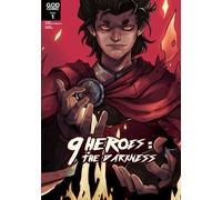 9 Heroes: The Darkness: A Dark Fantasy Comic of Gods, Demons, and the Battle for Light