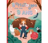9 histoires pour mes 9 ans (+ CD) Claire Renaud (Auteur), Ariane Delrieu (Illustration), Emmanuel Viau (Auteur), Fred Multier (Illustration), Laura Trinder (Illustration), Viviane Koenig (Auteur), Suz