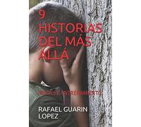 9 Historias Del MãS Allã : Inicia El Entrenamiento