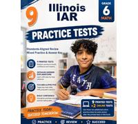 9 Illinois IAR Grade 6 Math Practice Tests: Standards-Aligned Prairie-To-City Reasoning for Illinois Assessment of Readiness