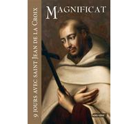 9 jours avec Saint Jean de la Croix - Collectif - Magnificat - broché - Revue