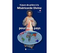 9 Jours de Prière à la Miséricorde Divine pour mon Pays