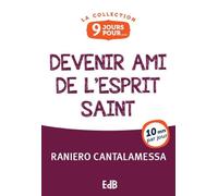 9 jours pour devenir ami de l'Esprit Saint