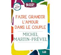 9 jours pour faire grandir l'amour dans le couple