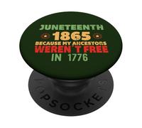 9 Juin Mes ancêtres n'étaient Pas Libres en 1776 Meme on Back PopSockets PopGrip Adhésif