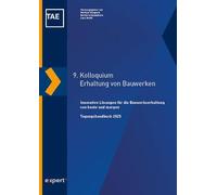 9. Kolloquium Erhaltung von Bauwerken: Innovative Lösungen für die Bauwerkserhaltung von heute und morgen. Tagungshandbuch 2025