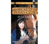 9. Les Secrets du poney-club : Un été d'enfer (09)