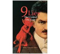 9 Lies That Control Our Lives