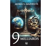 9 MILLIARDS: Thriller d'anticipation
