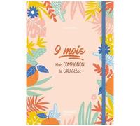 Sandrine Dury – 9 mois : Mon compagnon de grossesse – Mango – Relié