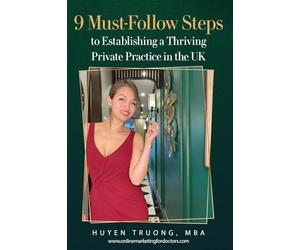 9 Must-Follow Steps to Establishing a Thriving Private Practice in the UK