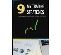 9 My Trading Strategies: Tested Swing and Intraday Methods for Indian Stock Markets