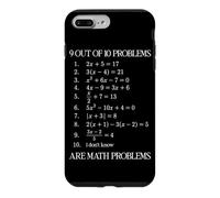 9 problèmes sur 10 sont des problèmes mathématiques Professeur d'algèbre Coque pour iPhone 7 Plus/8 Plus