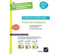 9 Projets D'écriture Ce2/Cm - Fichier De L'enseignant