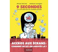9 secondes, la civilisation du poisson rouge: Petit traité sur le marché de lattention