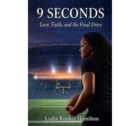9 SECONDS: Love, Faith, and the Final Drive
