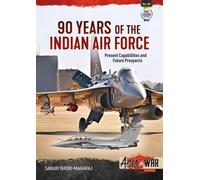 90 ans d'armée de l'air indienne : Capacités actuelles et perspectives d'avenir