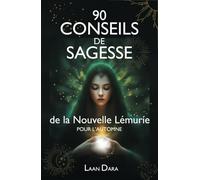 90 Conseils de Sagesse de la Nouvelle Lémurie: Pour l'Automne