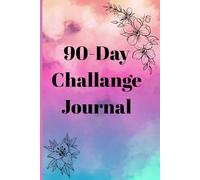 90-Day Challange: 90-Day Challange beautiful colored pages to write in