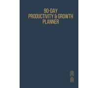90-Day Goal Setting & Productivity Planner for Men - Navy Blue HARDCOVER