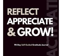 90-Day Gratitude Journal for Couples: A Self-Guided Journey to Deeper Love, Connection & Appreciation: For Couples, Singles, Woman, Men, Newly Engaged