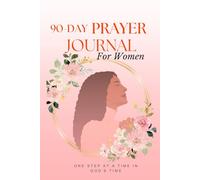 90-Day Prayer Journal for Women 2024: Affirmations, Coloring Pages and Bible Verses to Encourage