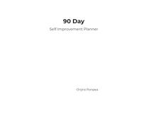 90 Day Self Improvement Planner: Track Your Goals, Build Better Habits and Stay Consistent