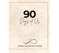 90 Days of Us: A Daily Journal for Couples
