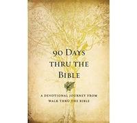 90 Days Thru the Bible PB - [Livre en VO] Tiegreen Chris (Auteur)